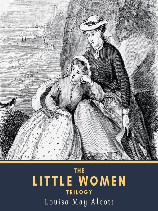 Title details for The Little Women Trilogy by Louisa May Alcott - Wait list
